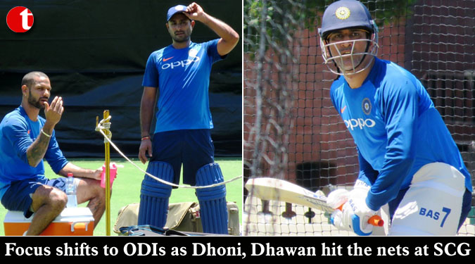 Focus shifts to ODIs as Dhoni, Dhawan hit the nets at SCG