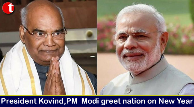 President Kovind,PM Modi greet nation on New Year