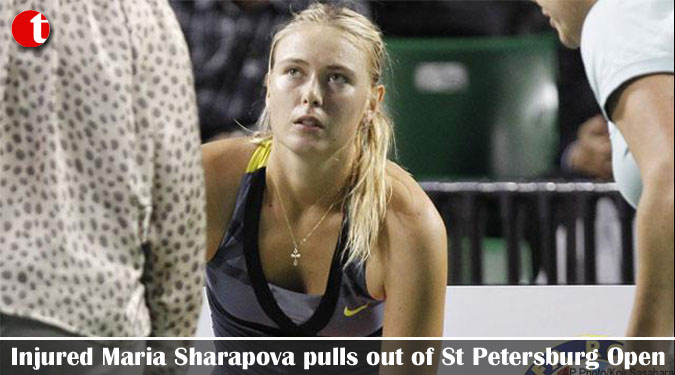 Injured Maria Sharapova pulls out of St Petersburg Open