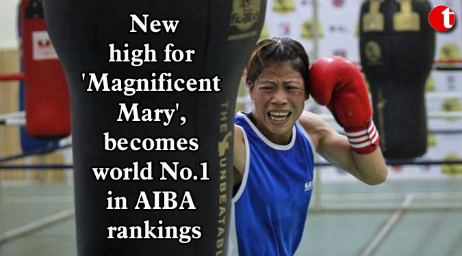 New high for 'Magnificent Mary', becomes world No.1 in AIBA rankings