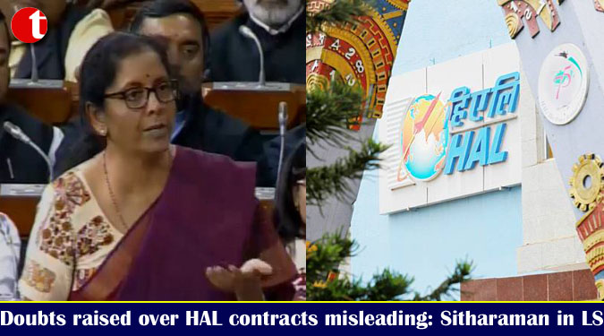 Doubts raised over HAL contracts misleading: Sitharaman in LS