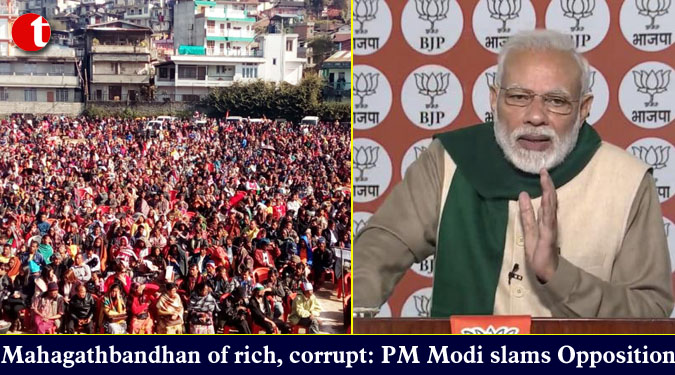 Mahagathbandhan of rich, corrupt: PM Modi slams Opposition