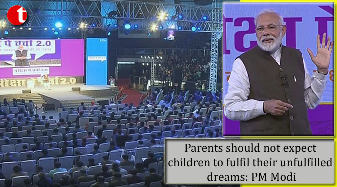Parents should not expect children to fulfil their unfulfilled dreams: PM Modi