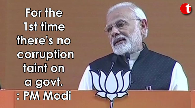 For the 1st time there’s no corruption taint on a govt.: PM Modi