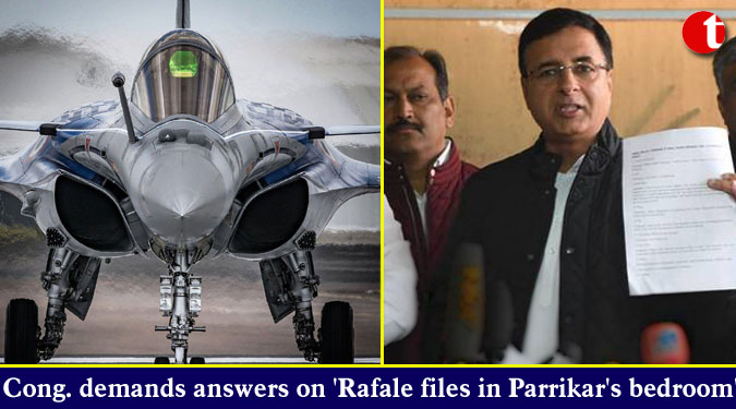 Cong. demands answers on ‘Rafale files in Parrikar’s bedroom’