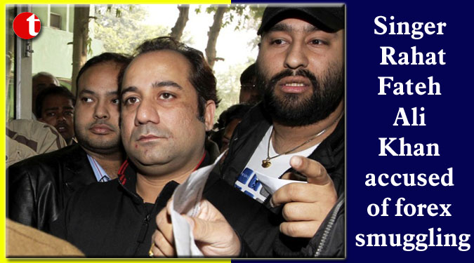 Singer Rahat Fateh Ali Khan accused of forex smuggling