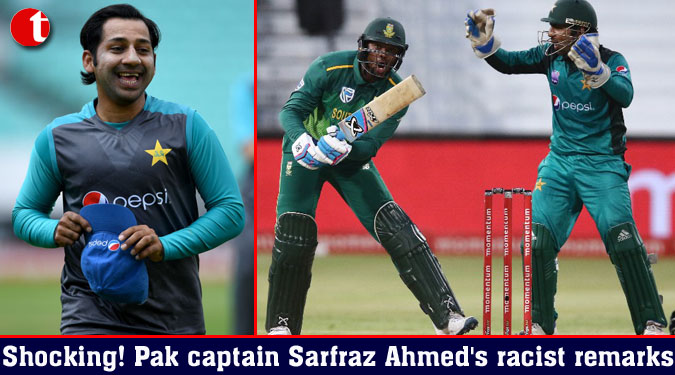 Shocking! Pak captain Sarfraz Ahmed's racist remarks