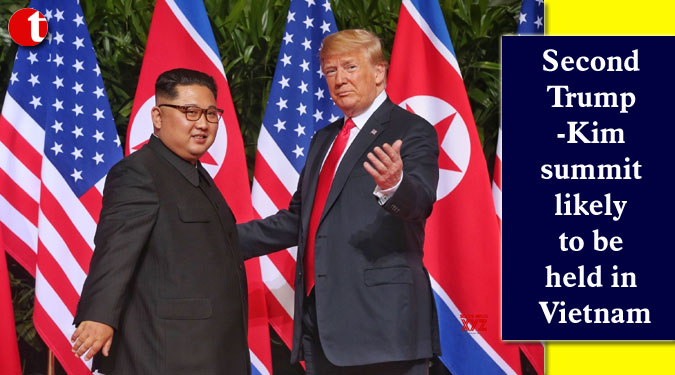 Second Trump-Kim summit likely to be held in Vietnam