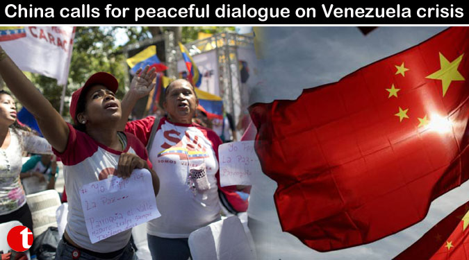 China calls for peaceful dialogue on Venezuela crisis