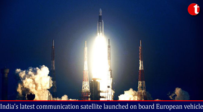 India's latest communication satellite launched on board European vehicle