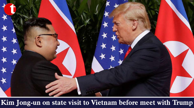 Kim Jong-un on state visit to Vietnam before meet with Trump