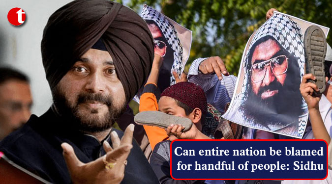 Can entire nation be blamed for handful of people: Sidhu