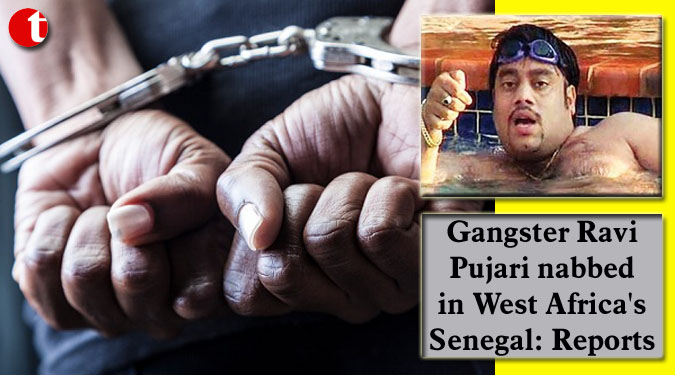 Gangster Ravi Pujari nabbed in West Africa’s Senegal: Reports