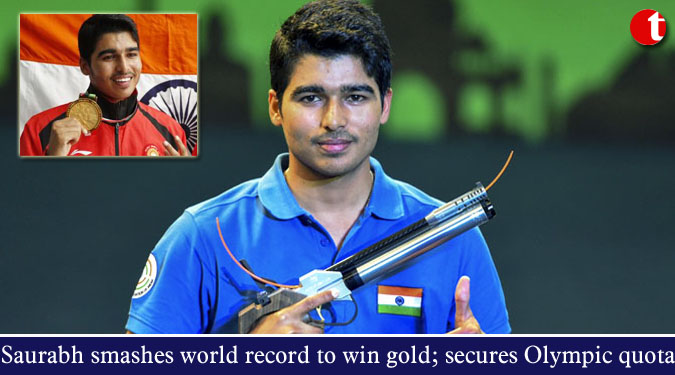 Saurabh smashes world record to win gold; secures Olympic quota