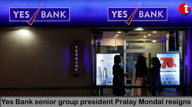 Yes Bank senior group president Pralay Mondal resigns