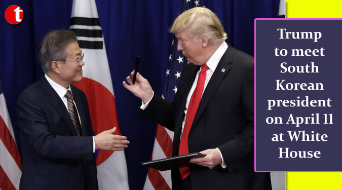 Trump to meet South Korean president on April 11 at White House
