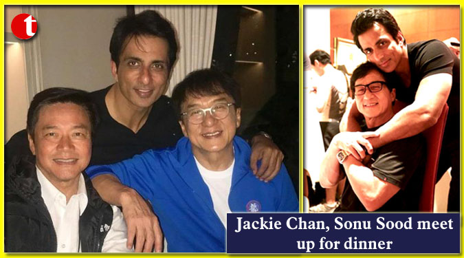 Jackie Chan, Sonu Sood meet up for dinner
