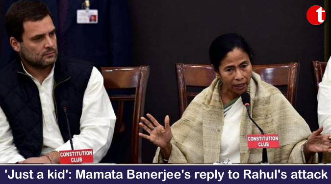 'Just a kid': Mamata Banerjee's reply to Rahul's attack