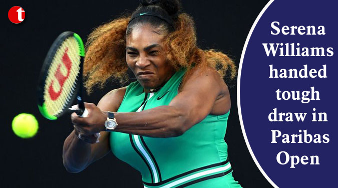 Serena Williams handed tough draw in Paribas Open