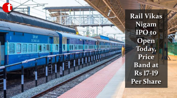 Rail Vikas Nigam IPO to Open Today, Price Band at Rs 17-19 Per Share