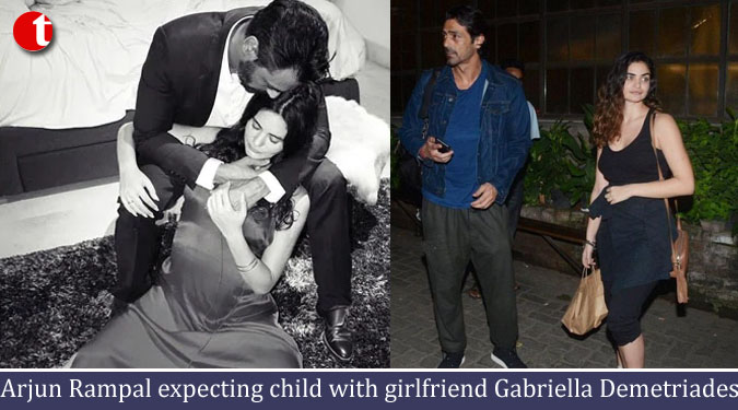 Arjun Rampal expecting child with girlfriend Gabriella Demetriades