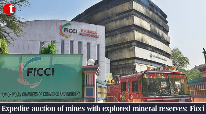 Expedite auction of mines with explored mineral reserves: Ficci