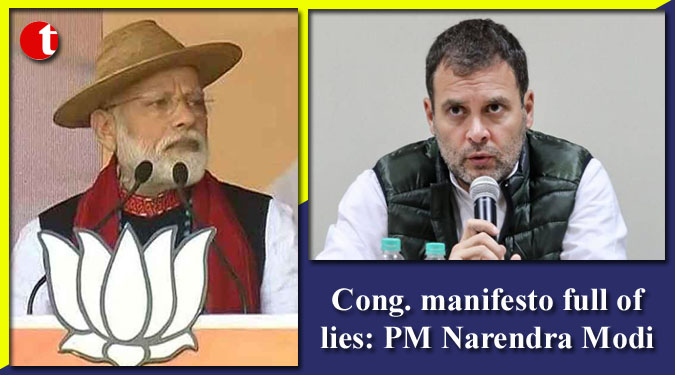 Cong. manifesto full of lies: PM Modi