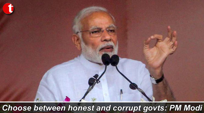 Choose between honest and corrupt govts: PM Modi