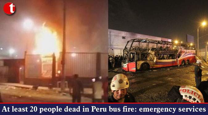 At least 20 people dead in Peru bus fire: emergency services
