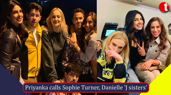 Priyanka calls Sophie Turner, Danielle ‘J sisters’