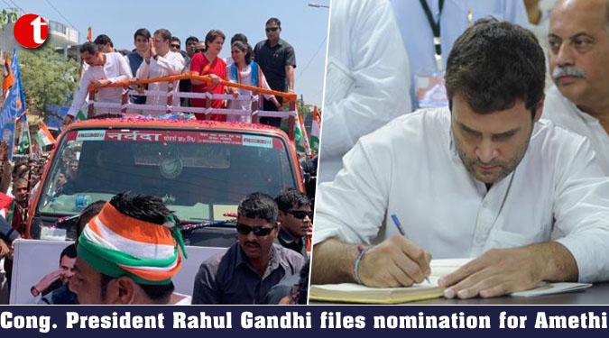 Cong. President Rahul Gandhi files nomination for Amethi