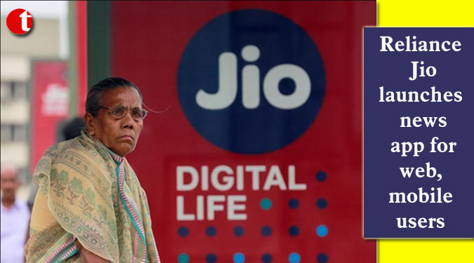 Reliance Jio launches news app for web, mobile users