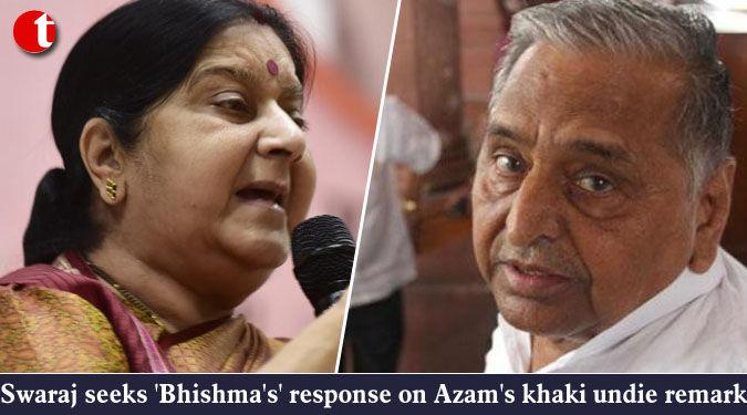 Swaraj seeks 'Bhishma's' response on Azam's khaki undie remark