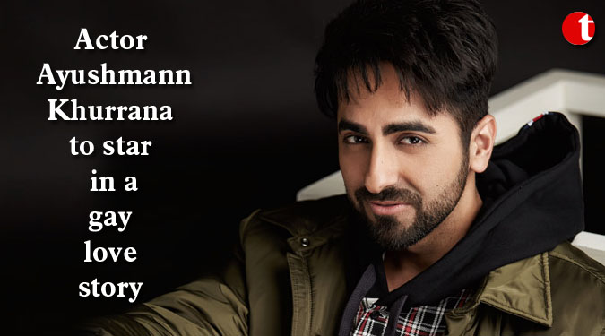 Actor  Ayushmann Khurrana to star in a gay love story