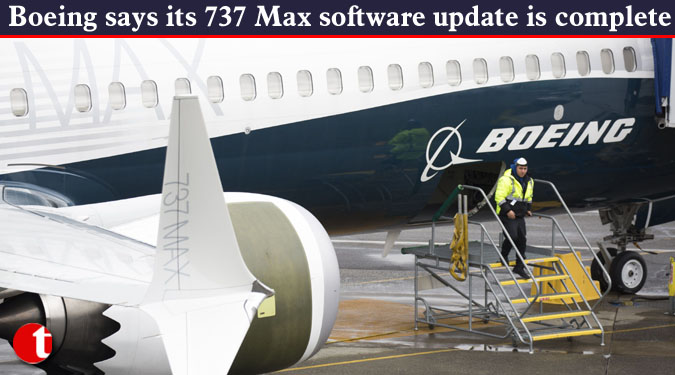 Boeing says its 737 Max software update is complete