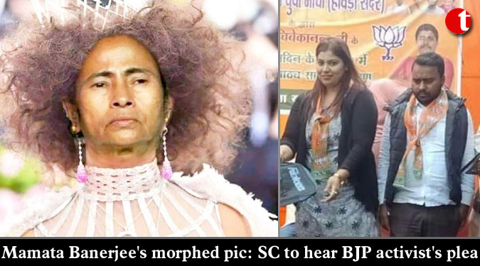 Mamata Banerjee's morphed pic: SC to hear BJP activist's plea