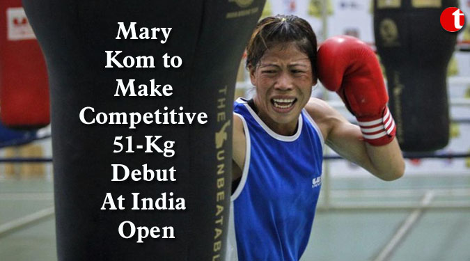 Mary Kom to Make Competitive 51-Kg Debut At India Open
