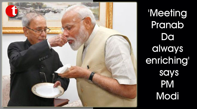 ‘Meeting Pranab Da always enriching’ says PM Modi
