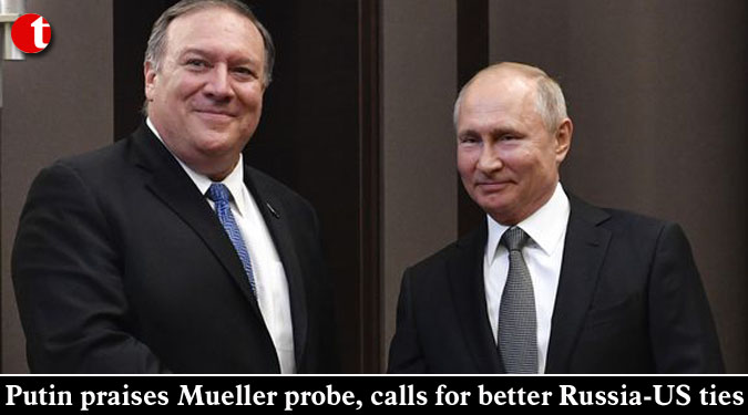 Putin praises Mueller probe, calls for better Russia-US ties
