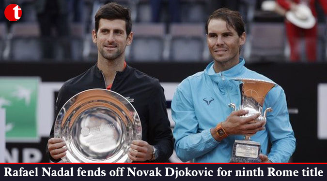 Rafael Nadal fends off Novak Djokovic for ninth Rome title