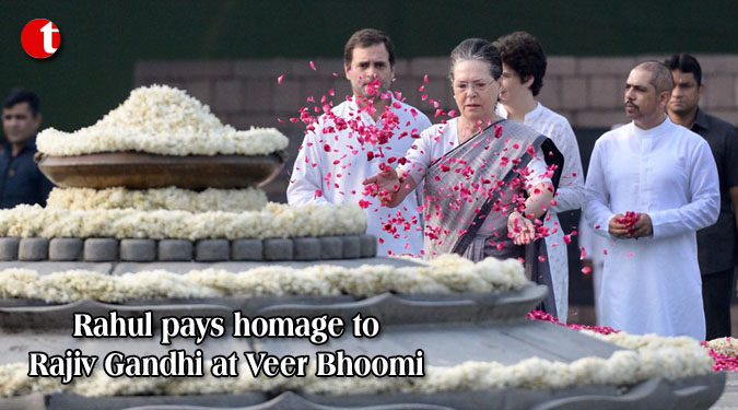 Rahul pays homage to Rajiv Gandhi at Veer Bhoomi