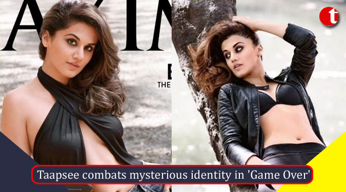 Taapsee combats mysterious identity in 'Game Over'
