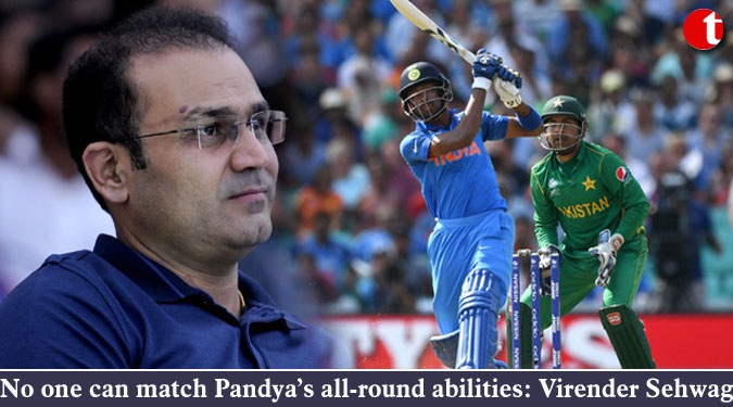 No one can match Pandya’s all-round abilities: Virender Sehwag