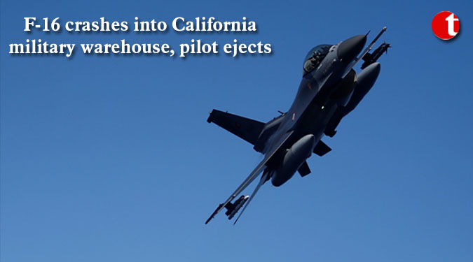 F-16 crashes into California military warehouse, pilot ejects