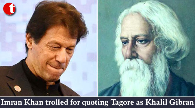 Imran Khan trolled for quoting  Rabindranath Tagore as Khalil Gibran