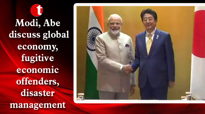 Modi, Abe discuss global economy, fugitive economic offenders, disaster management