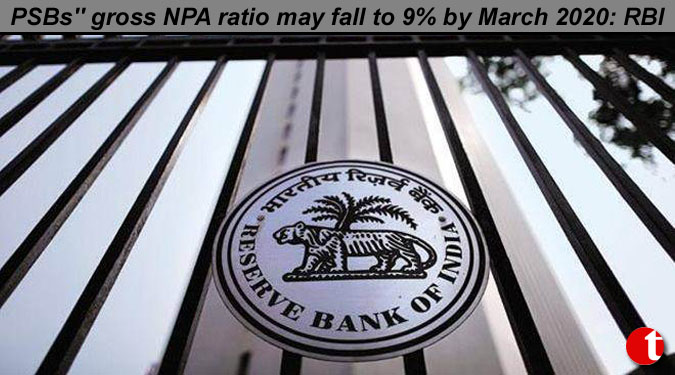 PSBs'' gross NPA ratio may fall to 9% by March 2020: RBI