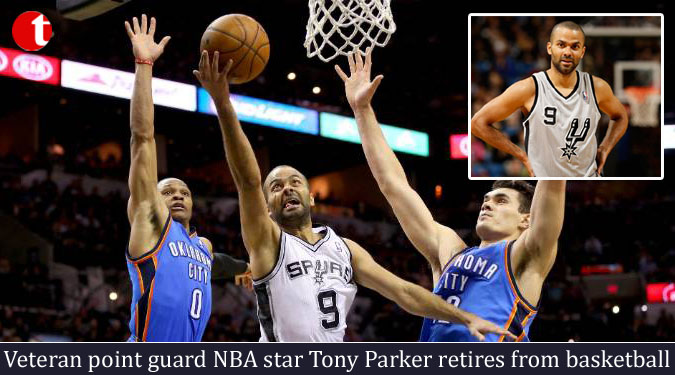 Veteran point guard NBA star Tony Parker retires from basketball