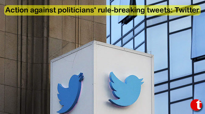 Action against politicians’ rule-breaking tweets: Twitter