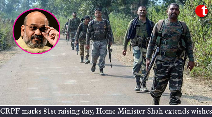 CRPF marks 81st raising day, Home Minister Shah extends wishes